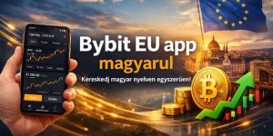 Bybit EU app magyarul
